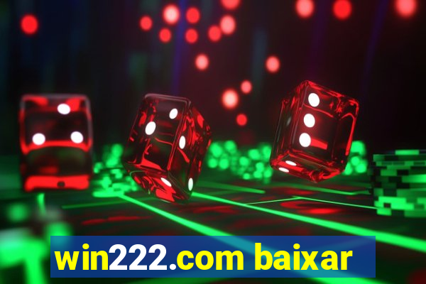 win222.com baixar